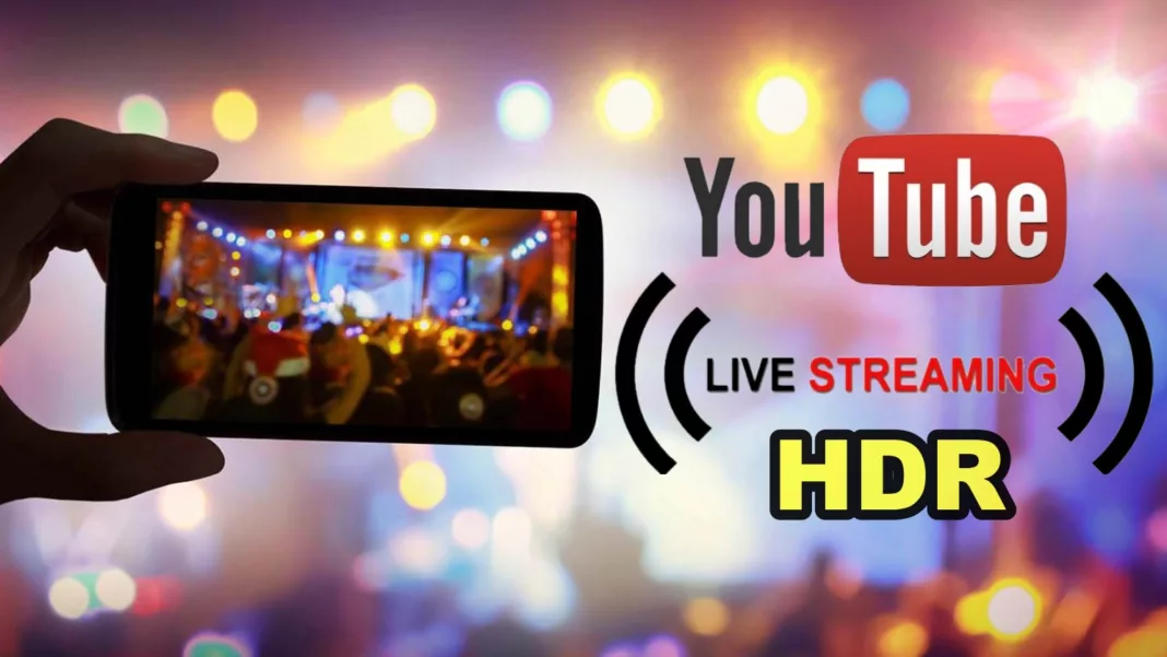 YouTube Live hdr
